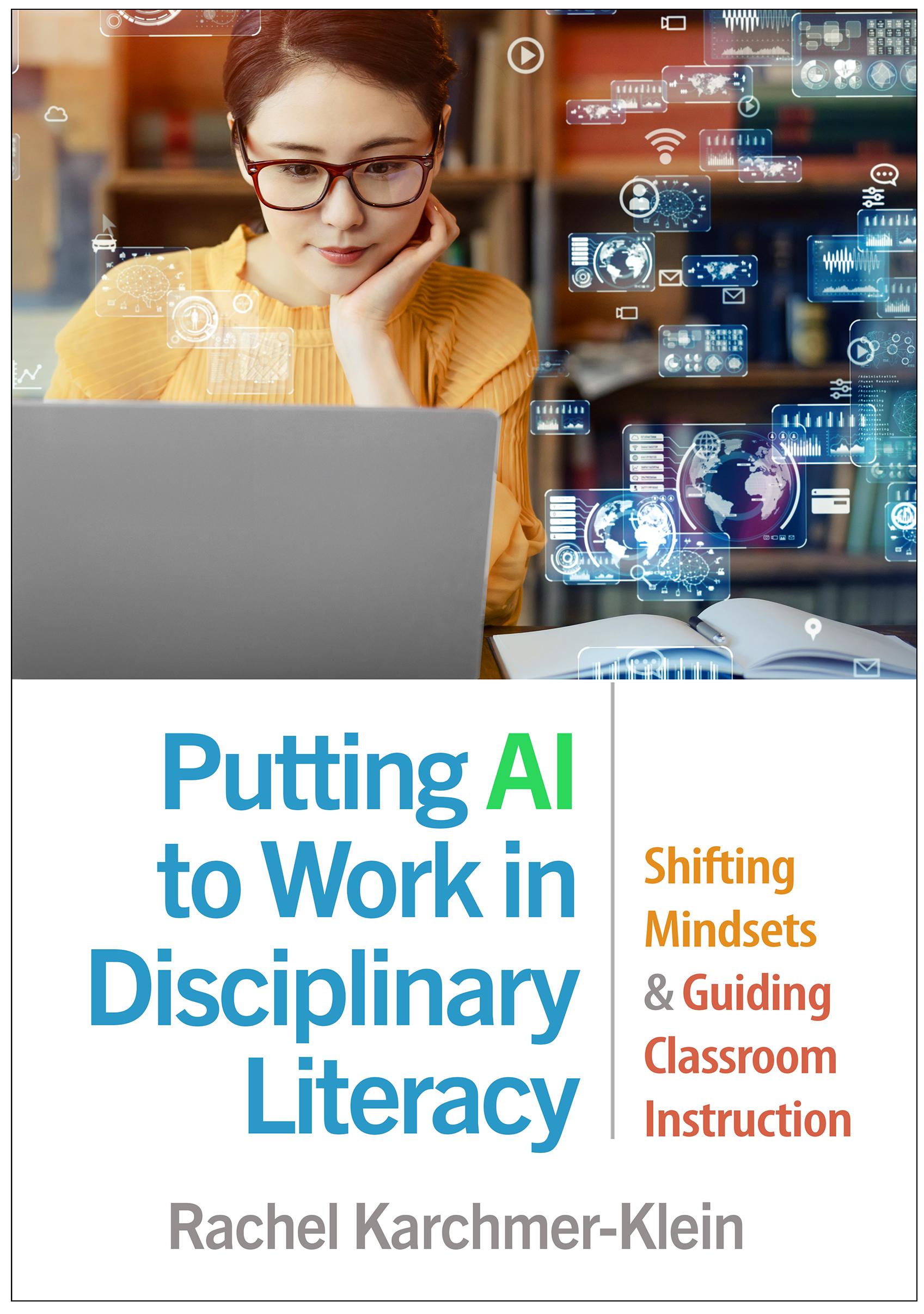 Putting AI to Work in Disciplinary Literacy