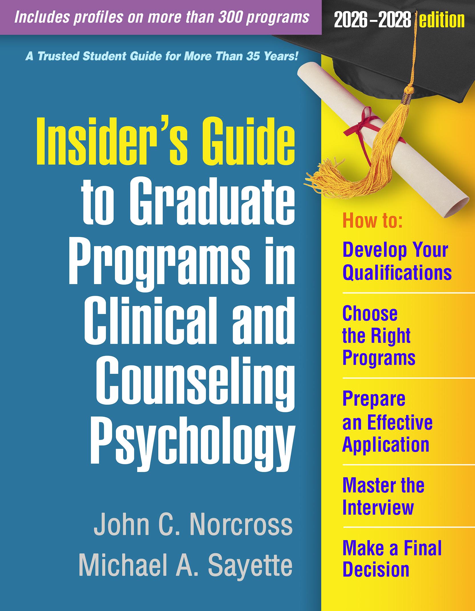 Insider's Guide to Graduate Programs in Clinical and Counseling Psychology