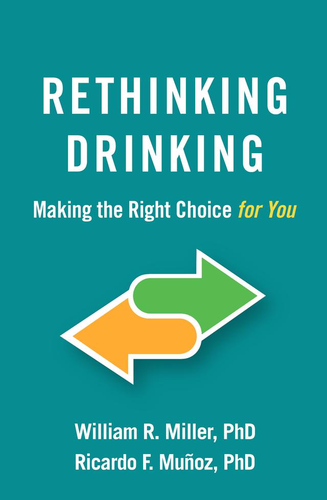 Rethinking Drinking by Ricardo F. Muñoz, William R. Miller