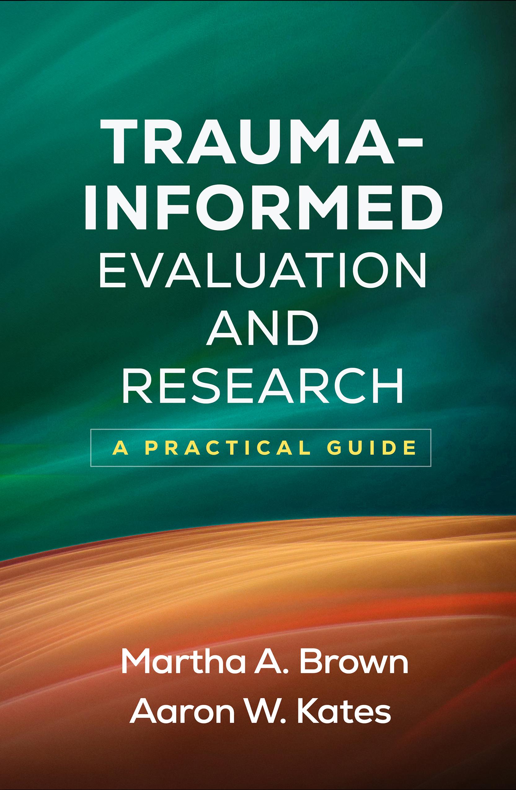 Trauma-Informed Evaluation and Research