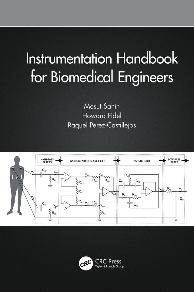 Instrumentation Handbook for Biomedical Engineers by Howard Fidel, Mesut Sahin, Raquel Perez-Castillejos