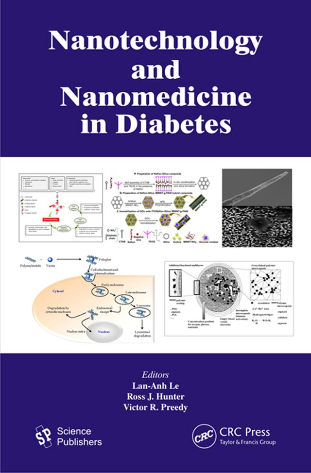 Nanotechnology and Nanomedicine in Diabetes by Lan-Anh Le, Ross J. Hunter, Victor R. Preedy