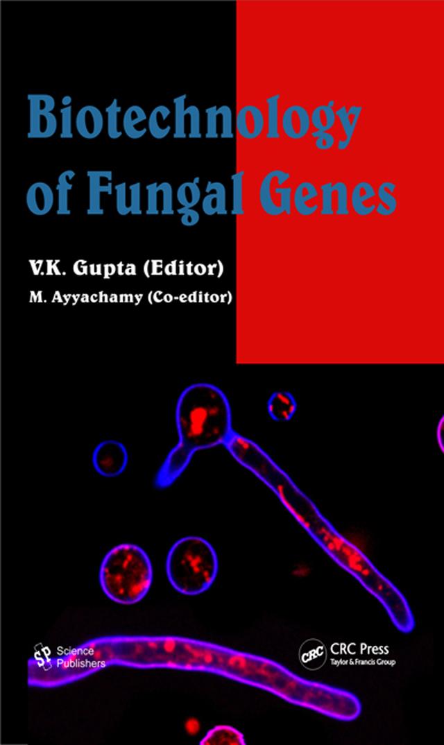 Biotechnology of Fungal Genes by M. Ayyachamy, V. K. Gupta