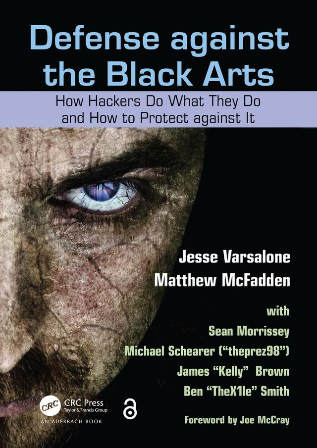 Defense against the Black Arts by Jesse Varsalone