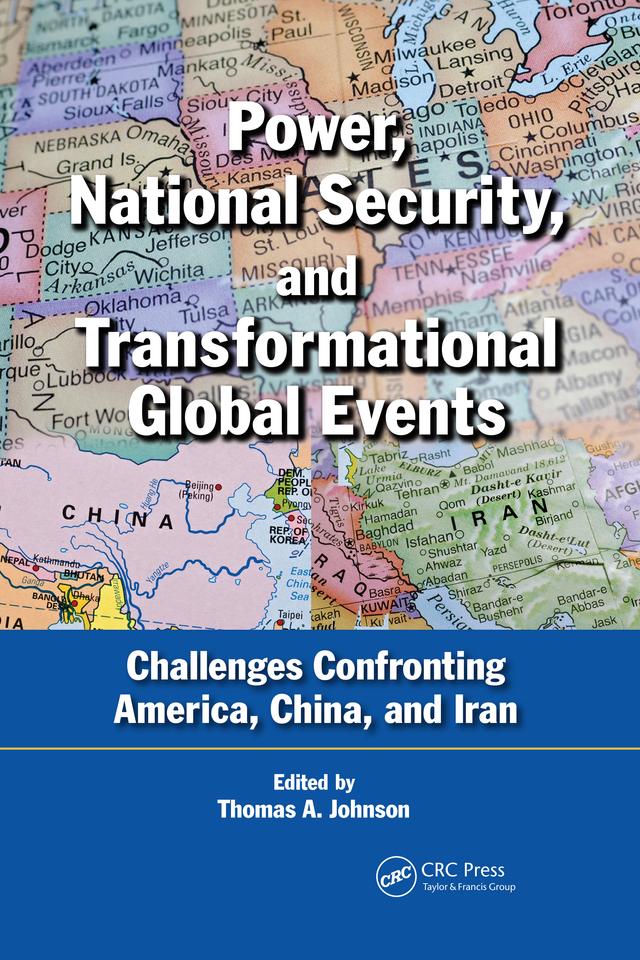 Power, National Security, and Transformational Global Events by Thomas A. Johnson