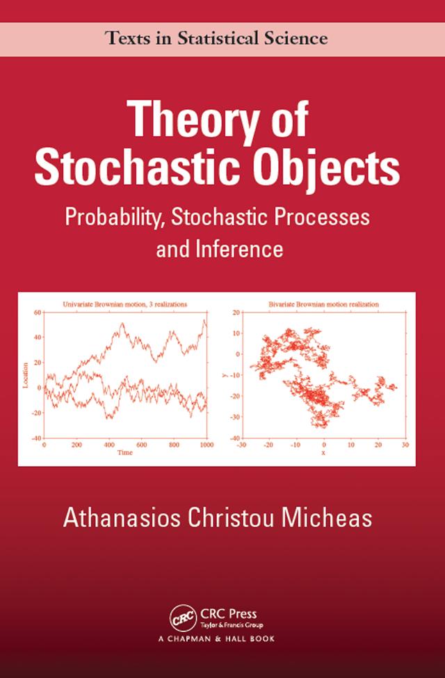 Theory of Stochastic Objects by Athanasios Christou Micheas