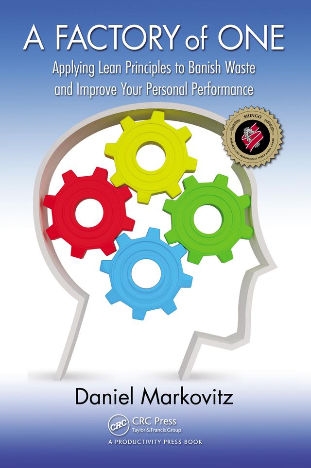 A Factory of One by Daniel Markovitz