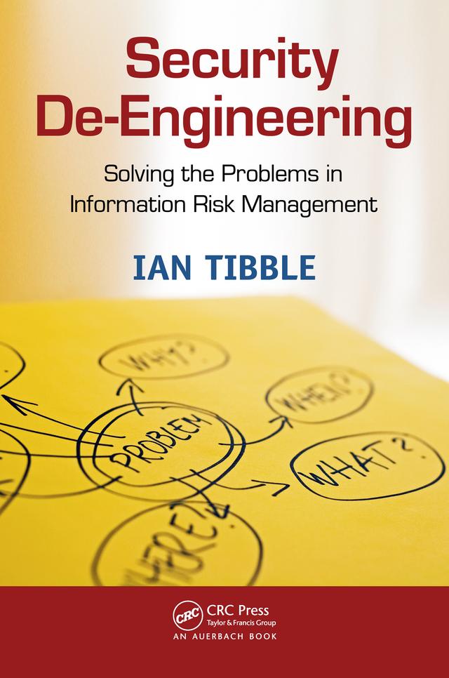 Security De-Engineering by Ian Tibble