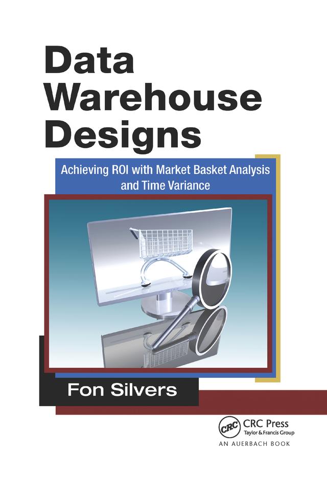 Data Warehouse Designs by Fon Silvers