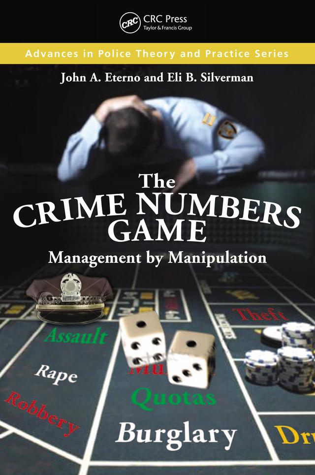 The Crime Numbers Game by John A. Eterno