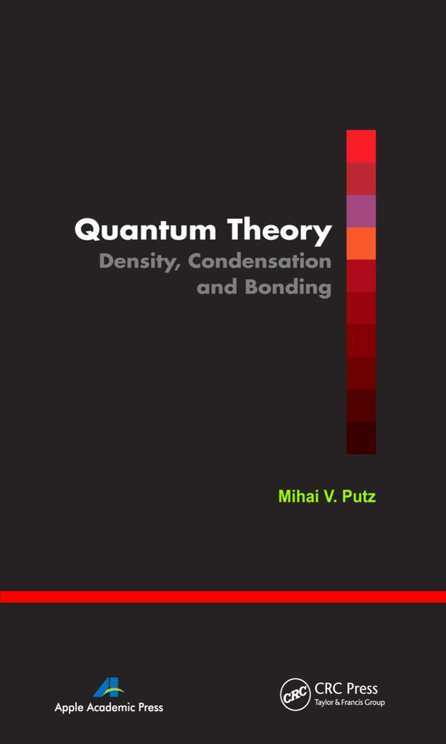 Quantum Theory by Mihai V. Putz