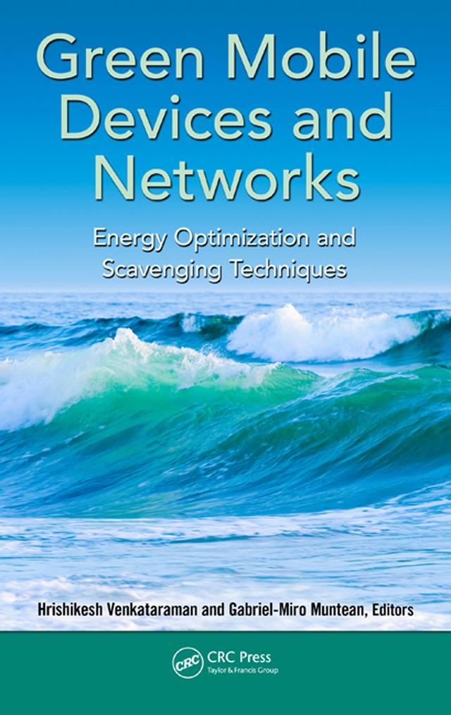 Green Mobile Devices and Networks by Gabriel-Miro Muntean, Hrishikesh Venkataraman