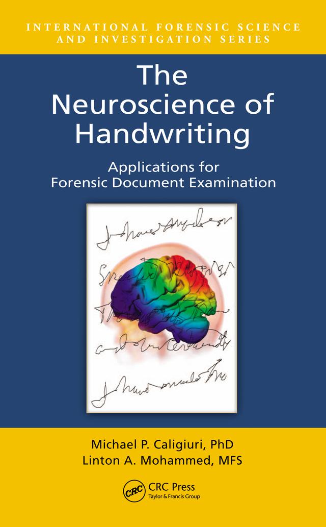 The Neuroscience of Handwriting by Linton A. Mohammed, Michael P. Caligiuri