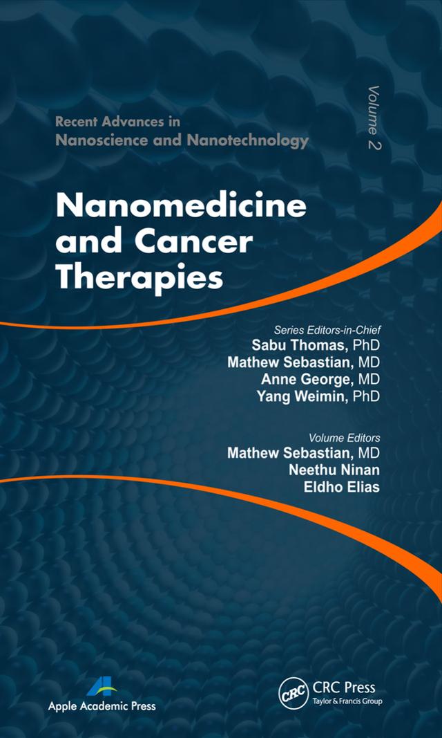 Nanomedicine and Cancer Therapies by Eldho Elias, Mathew Sebastian, Neethu Ninan
