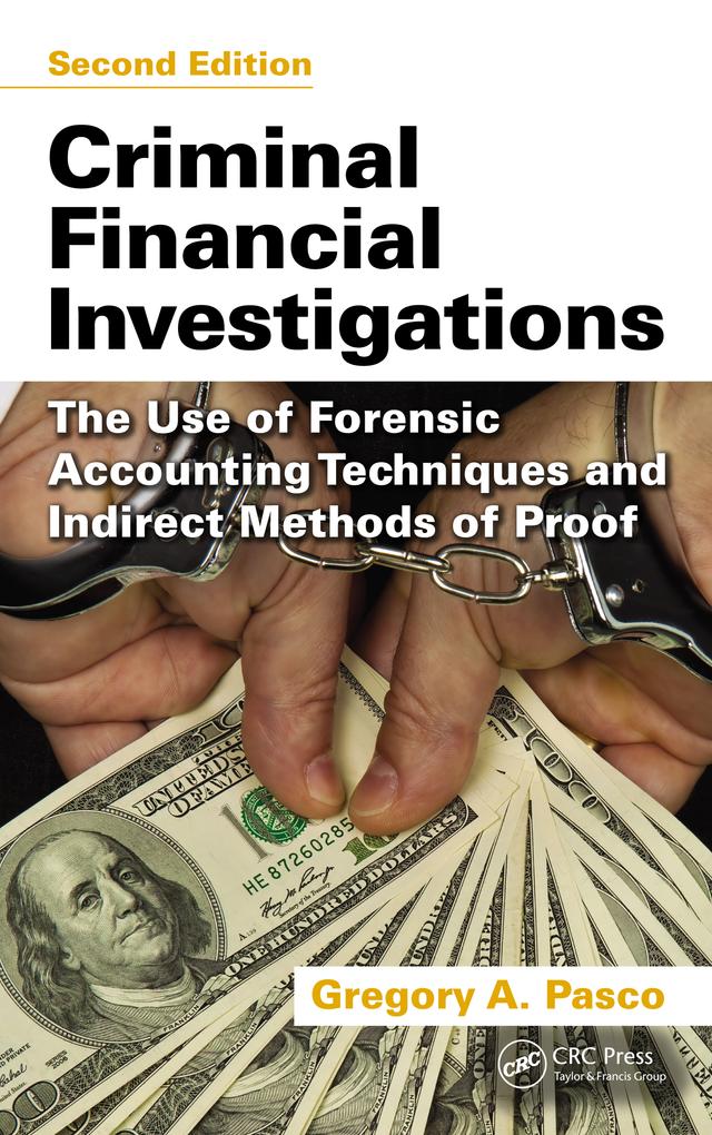 Criminal Financial Investigations by Gregory A. Pasco