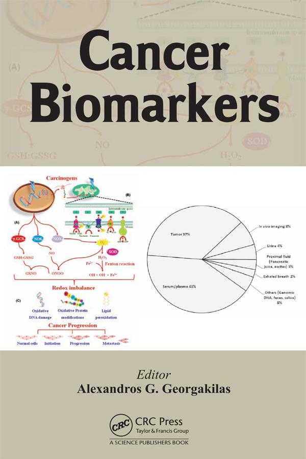 Cancer Biomarkers by Alexandros G Georgakilas