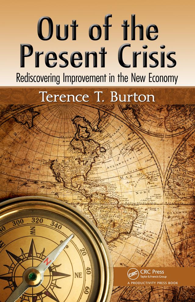 Out of the Present Crisis by Terence T. Burton