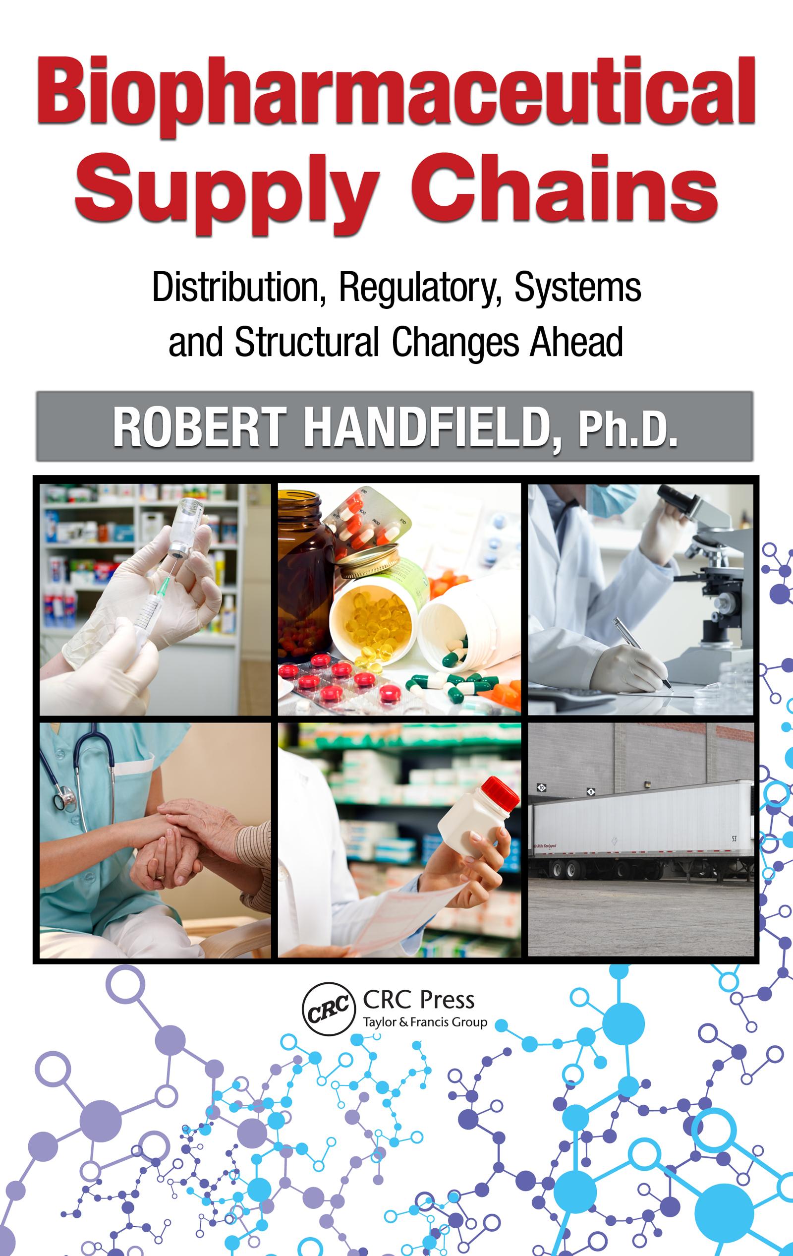 Biopharmaceutical Supply Chains