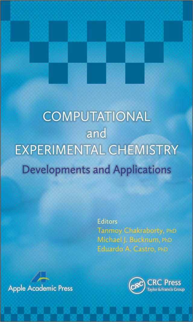 Computational and Experimental Chemistry by Eduardo A. Castro, Michael J. Bucknum, Tanmoy Chakraborty