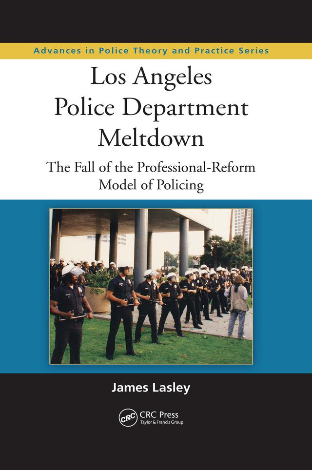 Los Angeles Police Department Meltdown by James Lasley