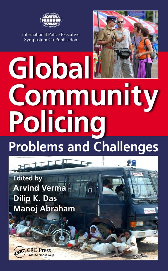 Global Community Policing by Arvind Verma, Dilip K. Das, Manoj Abraham