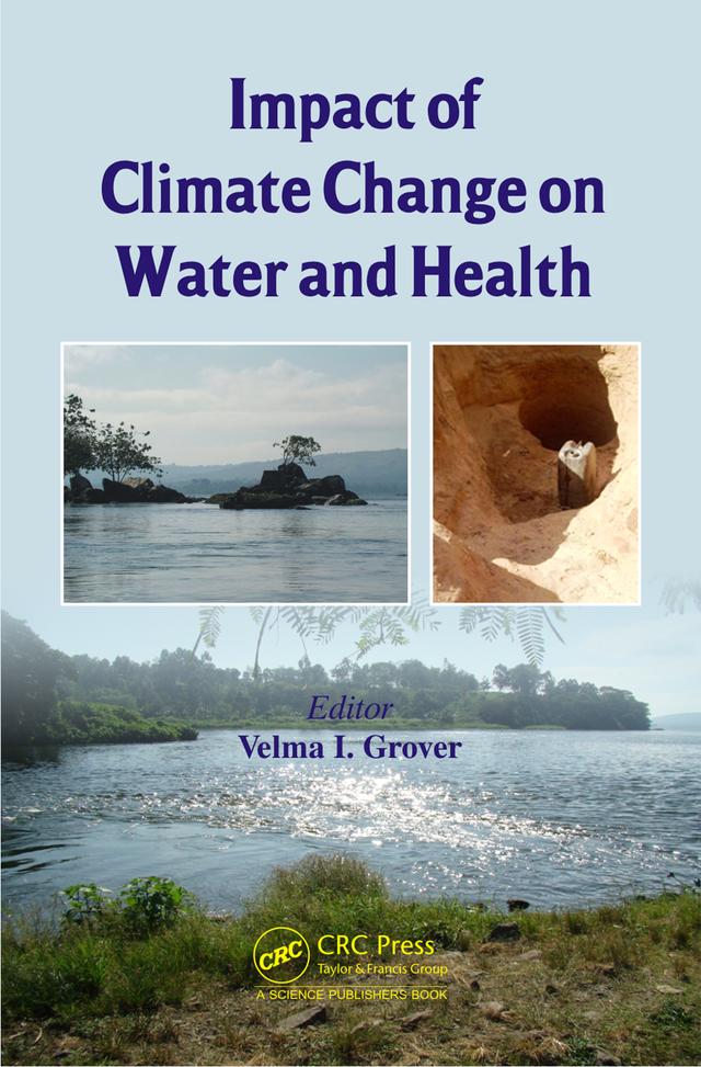 Impact of Climate Change on Water and Health by Velma I. Grover