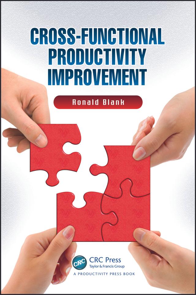 Cross-Functional Productivity Improvement by Ronald Blank