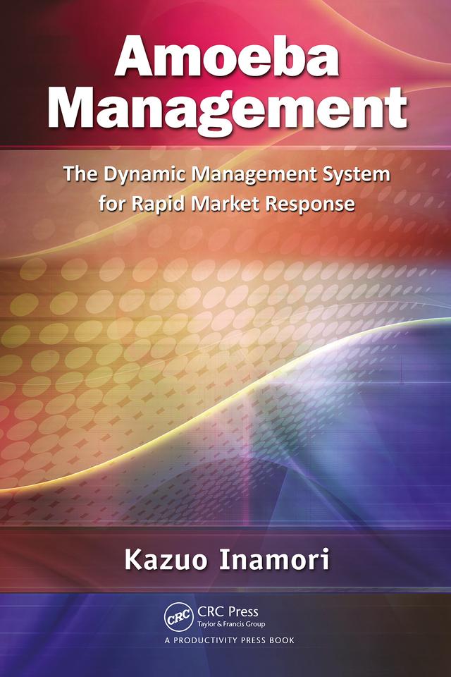 Amoeba Management by Kazuo Inamori