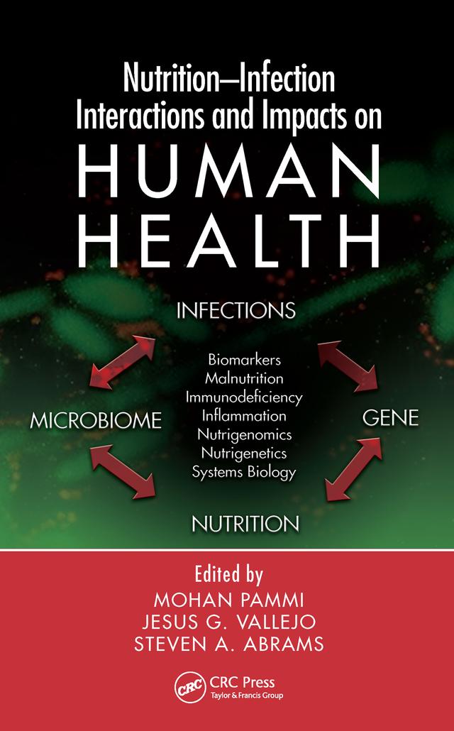 Nutrition-Infection Interactions and Impacts on Human Health by Jesus G. Vallejo, Mohan Pammi, Steven A. Abrams