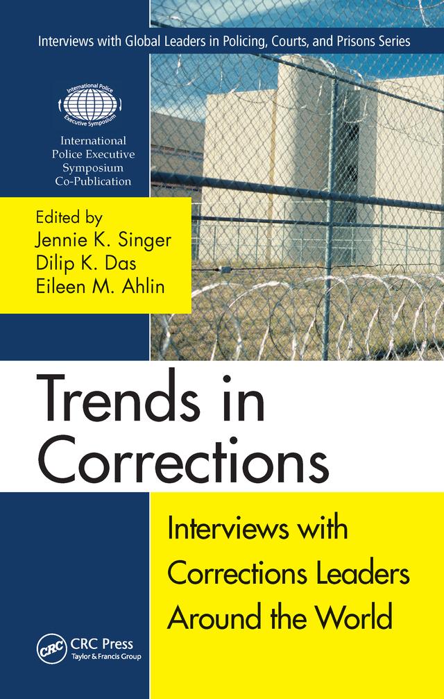 Trends in Corrections by Dilip K. Das, Eileen Ahlin, Jennie K. Singer