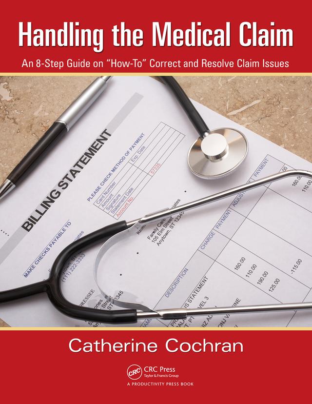 Handling the Medical Claim by Catherine Cochran