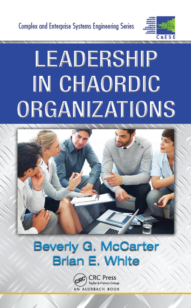 Leadership in Chaordic Organizations by Beverly G. McCarter, Brian E. White