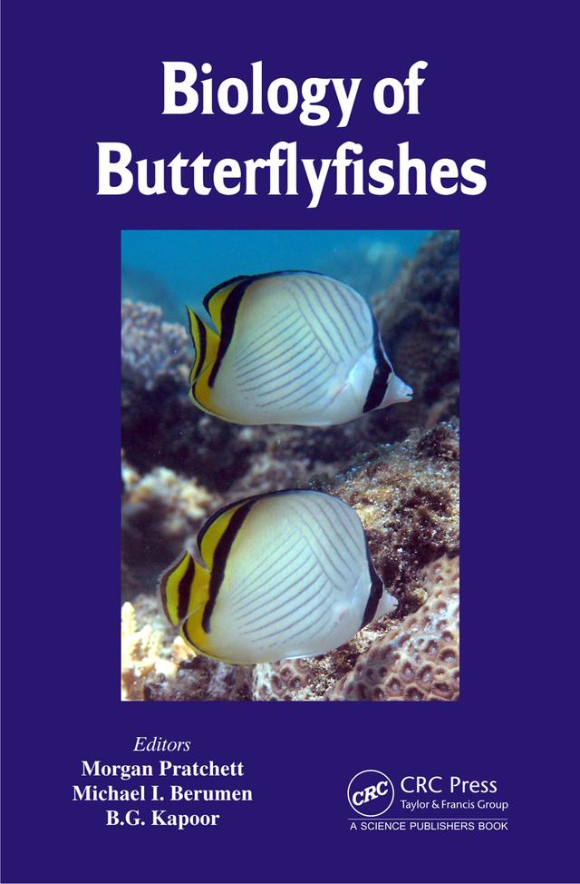 Biology of Butterflyfishes by B. G. Kapoor, Michael L. Berumen, Morgan S. Pratchett