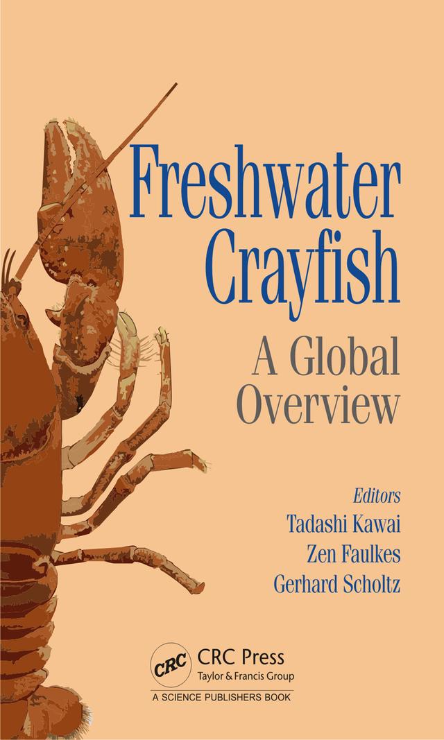 Freshwater Crayfish by Gerhard Scholtz, Tadashi Kawai, Zen Faulkes