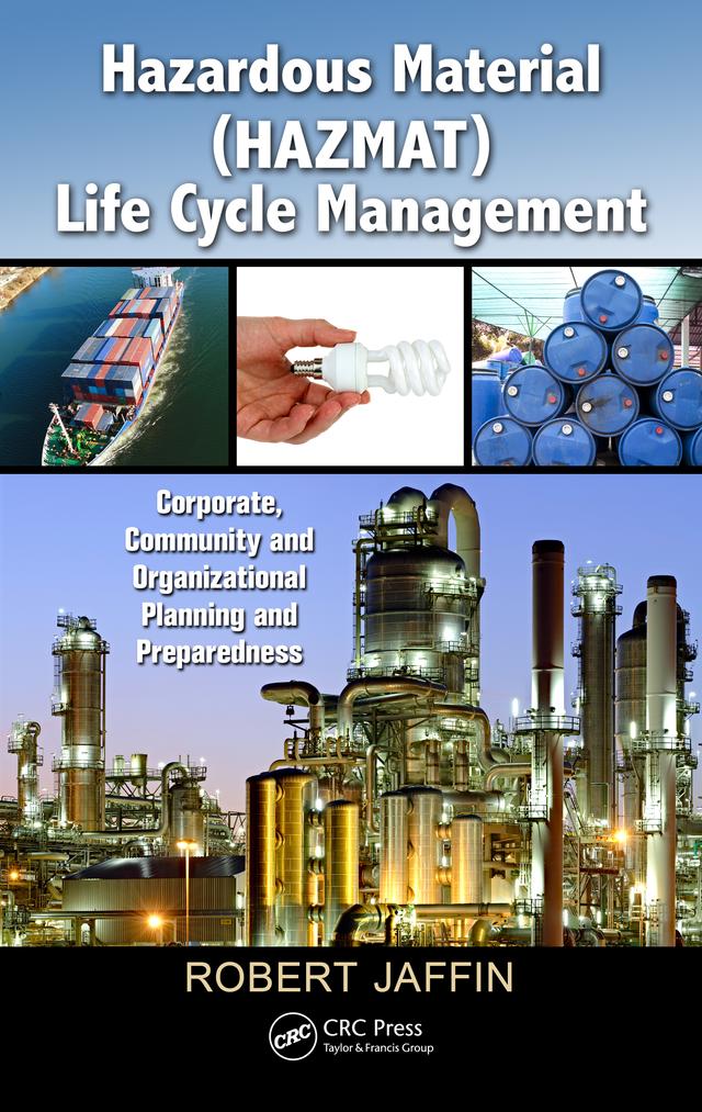 Hazardous Material (HAZMAT) Life Cycle Management by Robert Jaffin