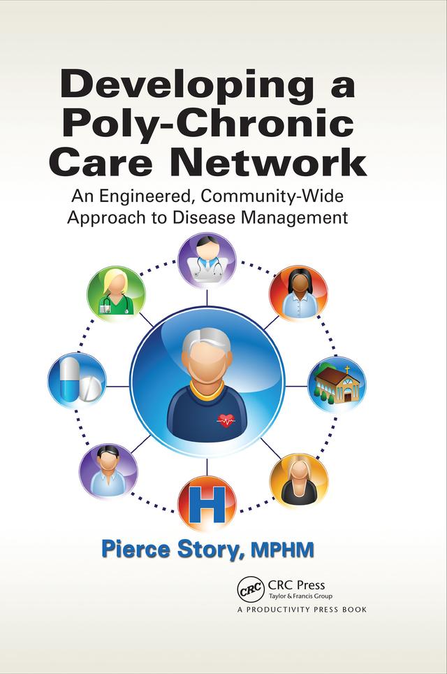 Developing a Poly-Chronic Care Network by MPHM, Pierce Story