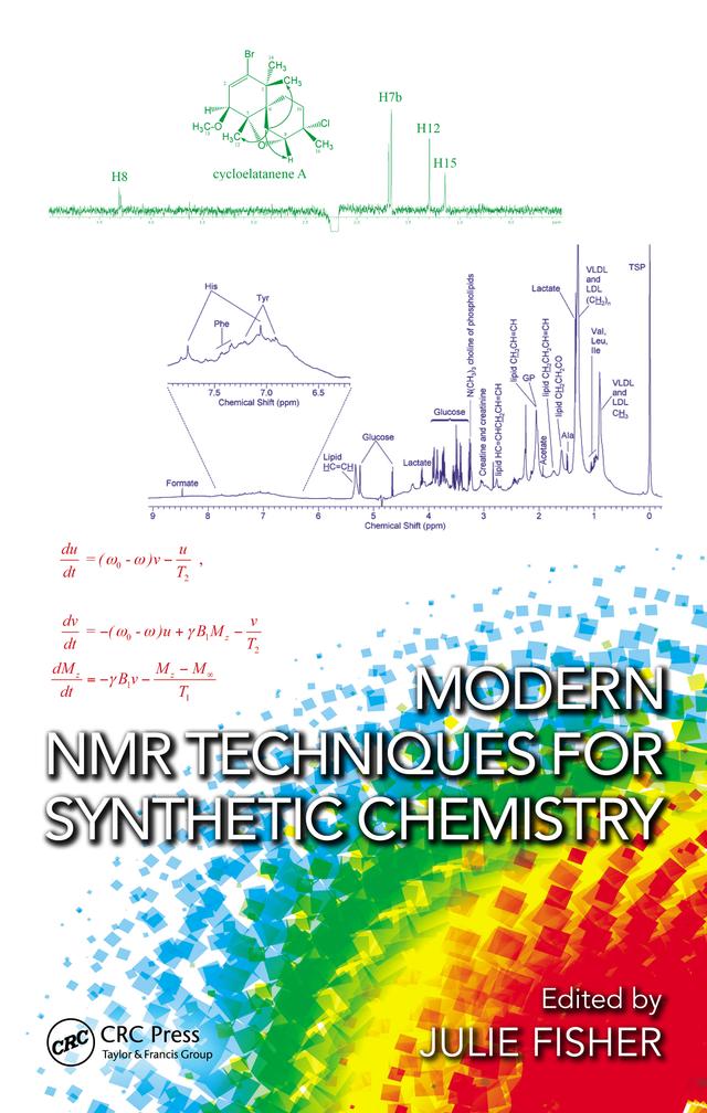 Modern NMR Techniques for Synthetic Chemistry by Julie Fisher
