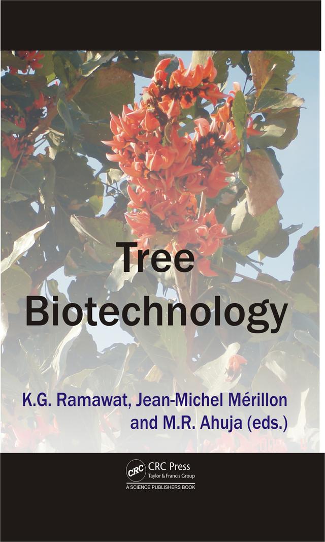 Tree Biotechnology by Jean-Michel Mérillon, Kishan Gopal Ramawat, M. R. Ahuja