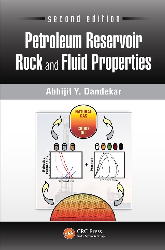 Petroleum Reservoir Rock and Fluid Properties by Abhijit Y. Dandekar