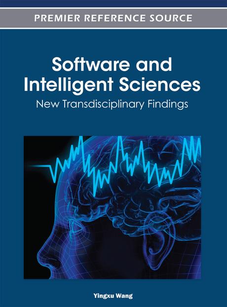 Software and Intelligent Sciences: New Transdisciplinary Findings by Yingxu Wang
