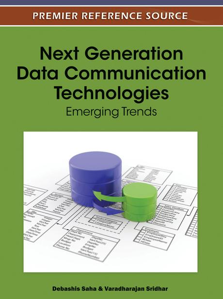 Next Generation Data Communication Technologies: Emerging Trends by Debashis Saha, Varadharajan Sridhar