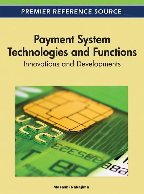 Payment System Technologies and Functions: Innovations and Developments by Masashi Nakajima