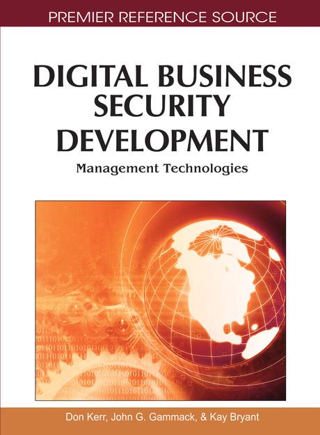Digital Business Security Development: Management Technologies by Don Kerr, John G. Gammack, Kay Bryant
