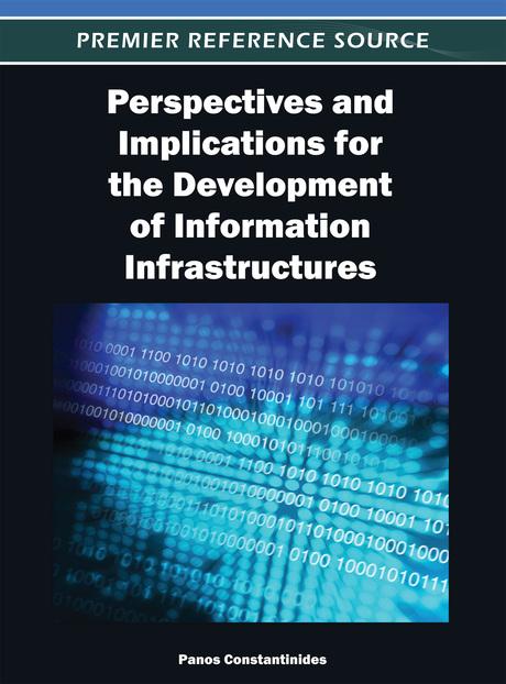 Perspectives and Implications for the Development of Information Infrastructures by Panos Constantinides