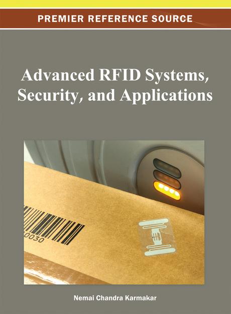 Advanced RFID Systems, Security, and Applications by Nemai Chandra Karmakar
