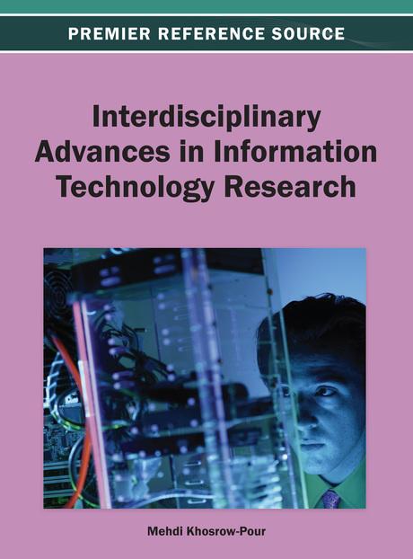 Interdisciplinary Advances in Information Technology Research by Mehdi Khosrow-Pour, D.B.A.