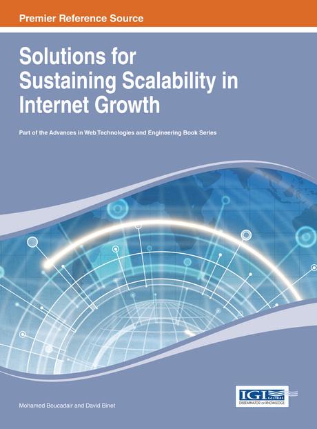 Solutions for Sustaining Scalability in Internet Growth by David Binet, Mohamed Boucadair