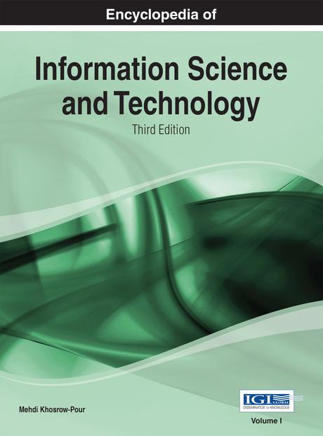 Encyclopedia of Information Science and Technology, Third Edition by Mehdi Khosrow-Pour, D.B.A.