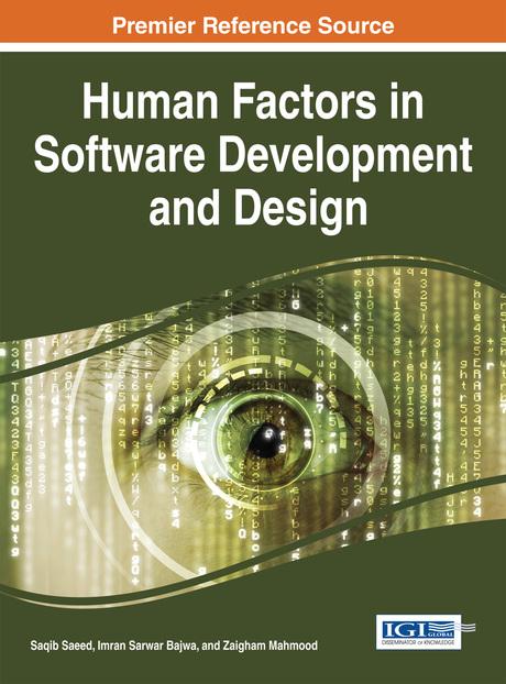 Human Factors in Software Development and Design by Imran Sarwar Bajwa, Saqib Saeed, Zaigham Mahmood