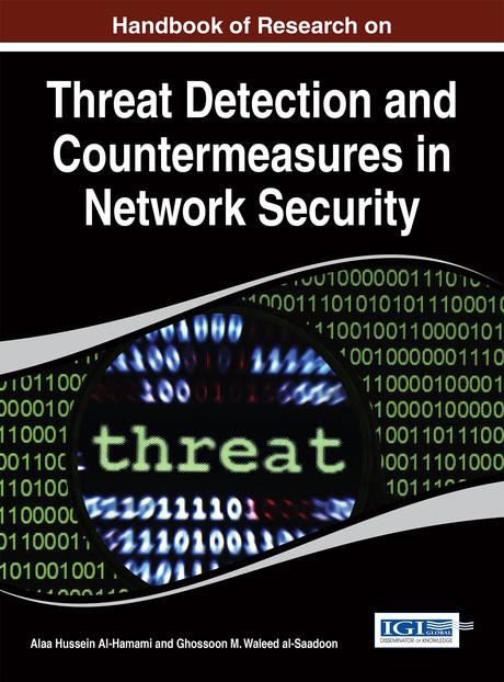 Handbook of Research on Threat Detection and Countermeasures in Network Security by Alaa Hussein Al-Hamami, Ghossoon M. Waleed al-Saadoon